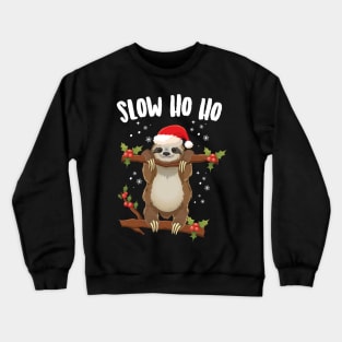 Slow Ho Ho Christmas Sloth Crewneck Sweatshirt